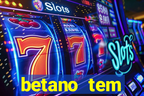 betano tem pagamento antecipado